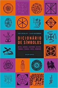 «Dicionário de símbolos» Jean Chevalier, Alain Gheerbrant