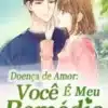 «Doença de Amor: Você É Meu Remédio» Hui Hui Xiao Gu Liang