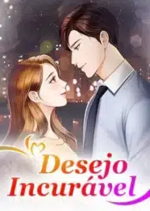 «Desejo Incurável» Bing Xia Luo