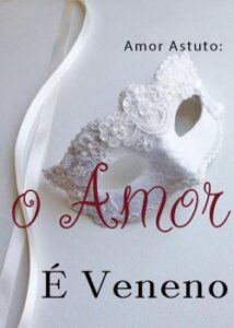 “Amor Astuto: O Amor É Veneno” Su Nian Jin Shi