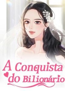 “A Conquista do Bilionário” Yi Shi