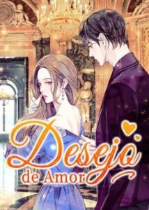 “Desejo de Amor” Shu Da Xiao Jie