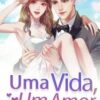 “Uma Vida, Um Amor” Qing He