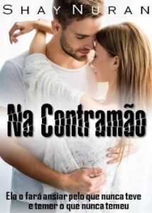 “Na Contramão” Shay Nuran