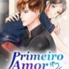 “Primeiro Amor Louco” Meng Fan Hua