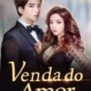 “Venda do Amor” Xiao Zi Yi