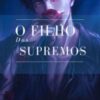 «O Filho dos Supremos» DabyllaAlves