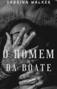 «O Homem da Boate» sabriinawalker