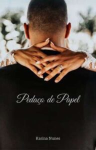 «Pedaço de Papel» KarinaNunes507