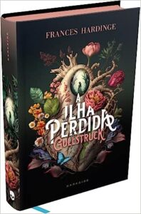 «A Ilha Perdida Gullstruck» Frances Hardinge