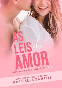 “As Leis do Amor” Nathalia Santos