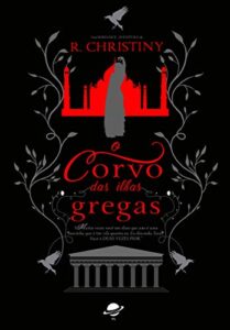 «O Corvo das Ilhas Gregas» R. Christiny