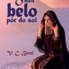 «O mais belo pôr do sol» V. C. Berni