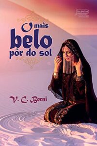 «O mais belo pôr do sol» V. C. Berni