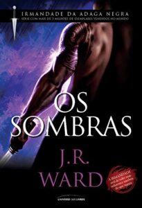 «Os sombras» J. R. Ward
