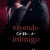 “Vivendo com o Inimigo (Amores proibidos Livro 2)” Carina Reis