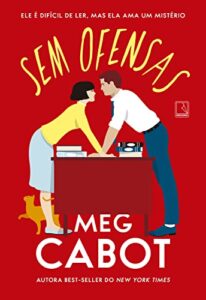 «Sem ofensas» Meg Cabot
