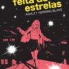 «Menina feita de Estrelas» Ashley Herring Blake