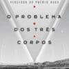 “O problema dos três corpos” Cixin Liu