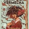 «Mariposa vermelha» Fernanda Castro