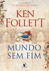 «Mundo sem fim» Ken Follett