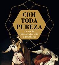 «Com toda pureza» Tim Chester