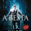 «A Besta» J. R. Ward