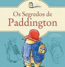 «Os segredos de Paddington» Michael Bond