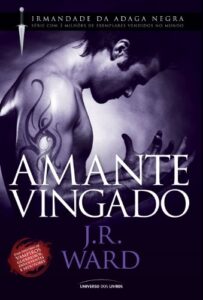 «Amante Vingado» J. R. Ward