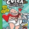 «Capitão Cueca e o ataque das privadas falantes» Dav Pilkey