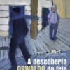 «A descoberta do frio» Oswaldo de Camargo