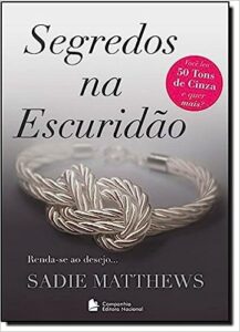 «Segredos na escuridão» Sadie Matthews