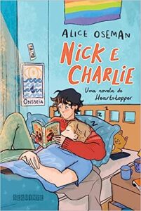 “Nick e Charlie: Uma novela de Heartstopper” Alice Oseman