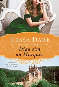 «Diga sim ao Marquês» Tessa Dare