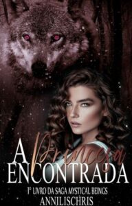 «A Princesa Encontrada» AnnilisChris