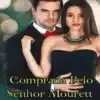 «Comprada Pelo Senhor Mourett» Camila Nunes