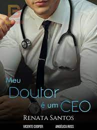 «Meu Doutor é um CEO» FannyMotta