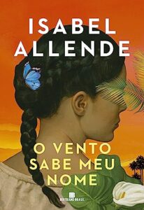 «O vento sabe meu nome» Isabel Allende