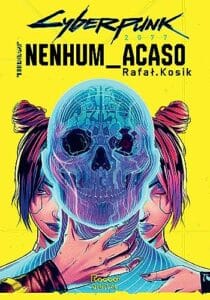 «Cyberpunk 2077: Nenhum acaso» Rafał Kosik