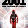 «2001: Uma odisséia no espaço» Arthur C. Clarke