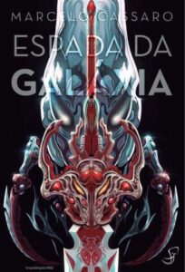 «Espada da Galaxia» Marcelo Cassaro