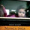 «Nunca Diga Adeus» Doug Magee