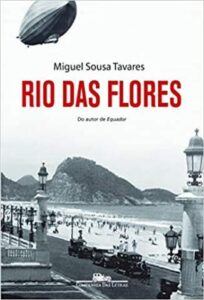 «Rio das Flores» Miguel Sousa Tavares