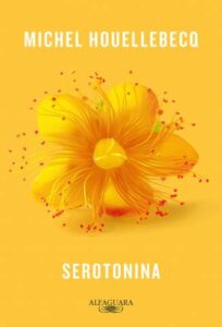 «Serotonina» Michel Houellebecq