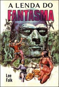 «A Lenda do Fantasma» Lee Falk