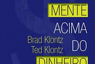 «A Mente Acima do Dinheiro» Brad Klontz