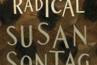 «A Vontade Radical» Susan Sontag