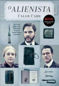 «O Alienista» Caleb Carr