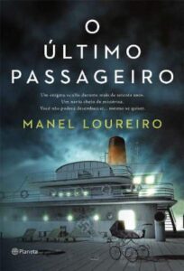 «O Último Passageiro» Manel Loureiro