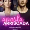 «Aposta Arriscada» Mari Cardoso